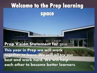 Welcome to the Prep learning space