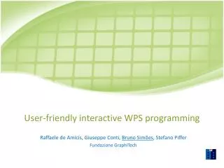 User-friendly interactive WPS programming