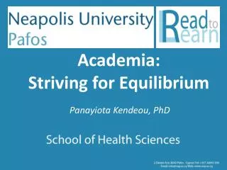 Academia: Striving for Equilibriu m