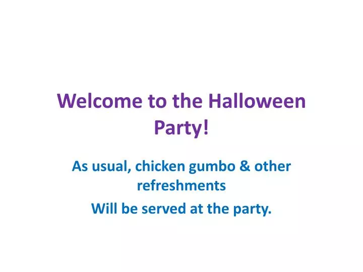welcome to the halloween party