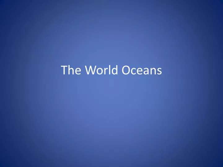 the world oceans