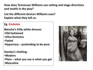 How does Tennessee Williams use setting and stage directions and motifs in the play?
