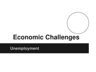 Economic Challenges