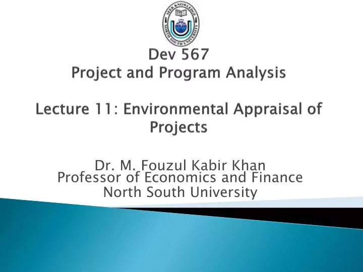 dev 567 project and program analysis lecture 11 environmental appraisal of projects