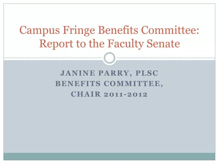 campus fringe benefits committee report to the faculty senate