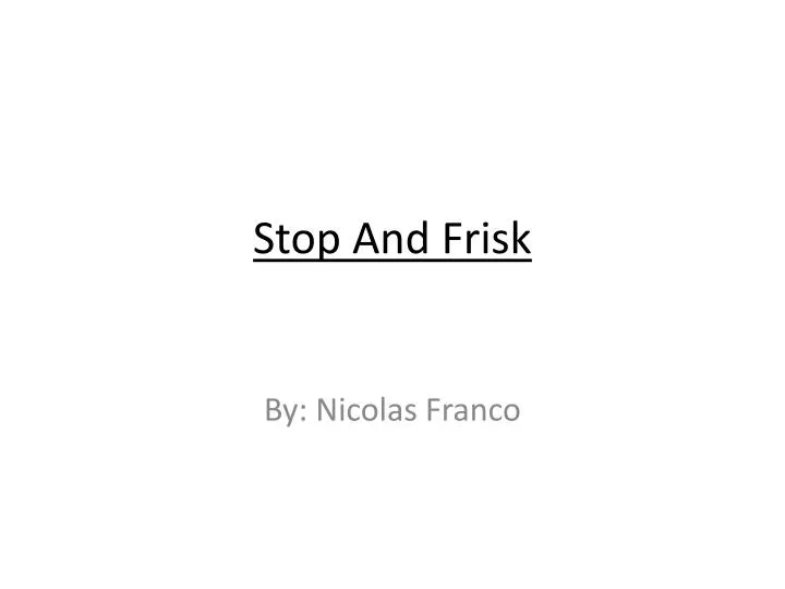 stop and frisk