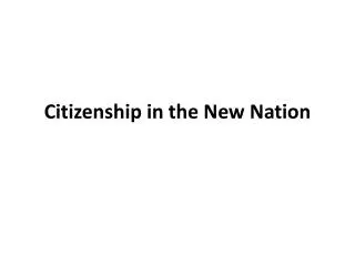 Citizenship in the New Nation