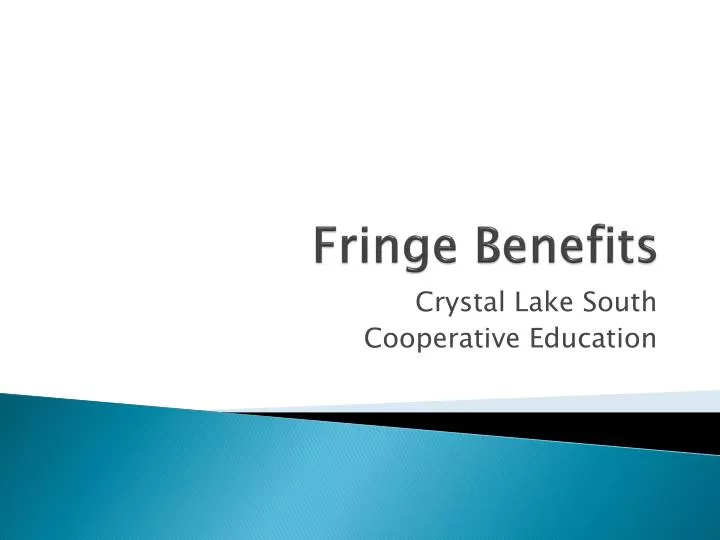 fringe benefits