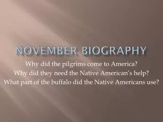 November Biography