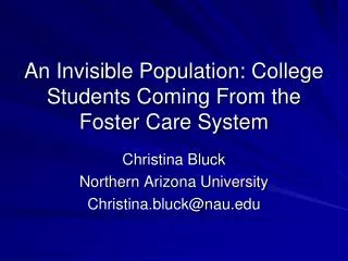 An Invisible Population : College Students Coming From the Foster Care System