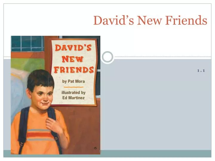 david s new friends