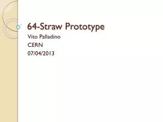 64-Straw Prototype