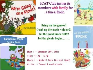 ICAT Club invites its members with family for a fun &amp; frolic.