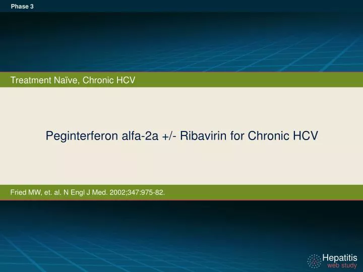 peginterferon alfa 2a ribavirin for chronic hcv
