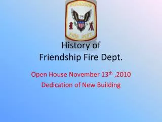 History of Friendship Fire Dept.