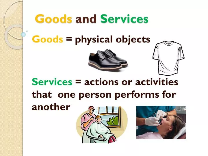 goods and services