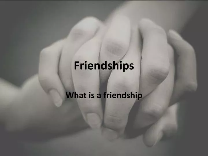 friendships