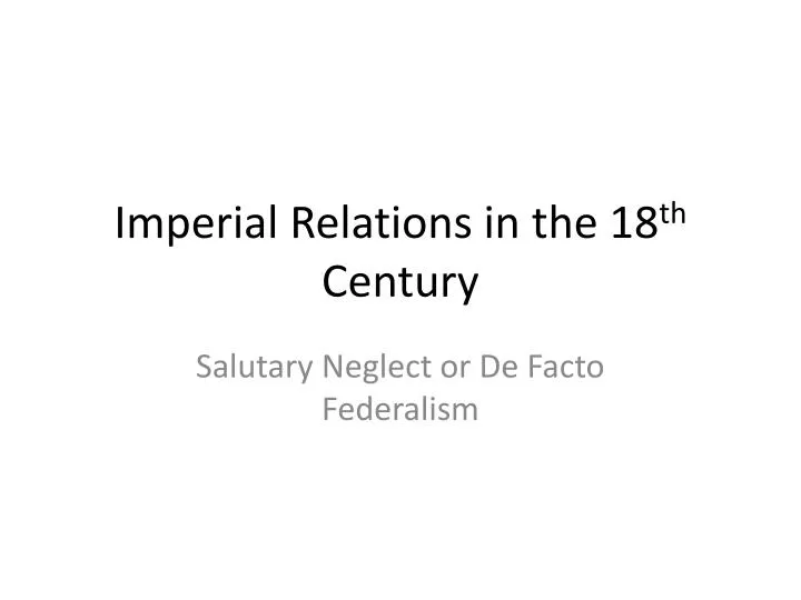 imperial relations in the 18 th century