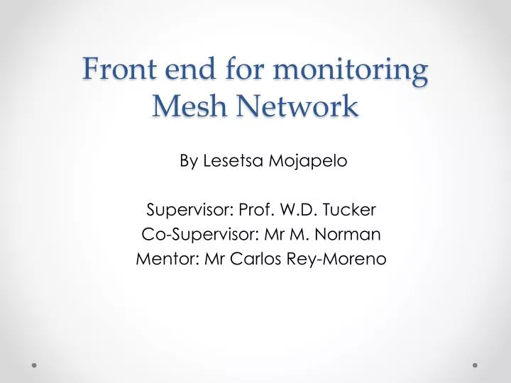front end for monitoring mesh network