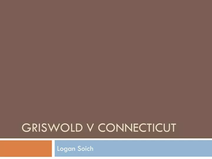 griswold v connecticut