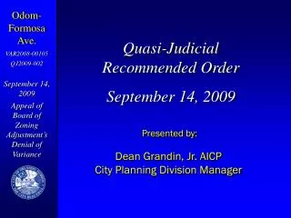 Quasi-Judicial Recommended Order September 14, 2009
