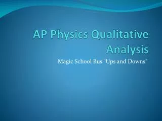 AP Physics Qualitative Analysis