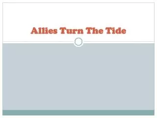 Allies Turn The Tide