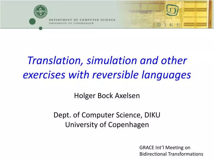 translation simulation and other exercises with reversible languages