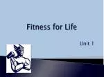 Fitness for Life - slide 1