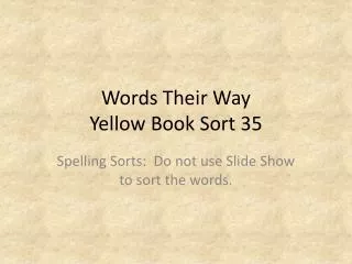 Words Their Way Yellow Book Sort 35