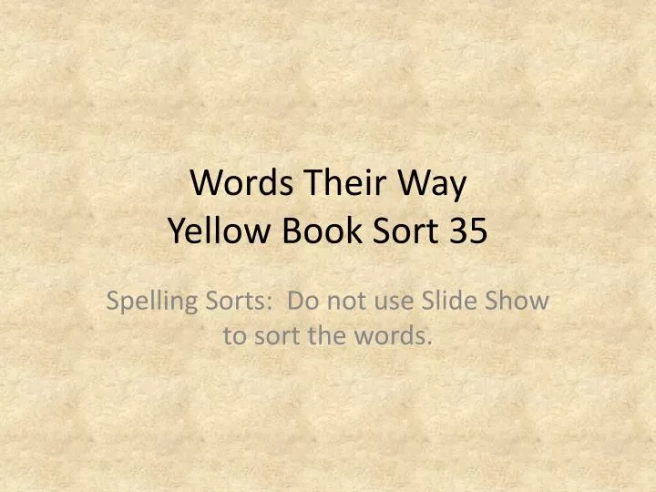 words their way yellow book sort 35
