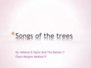 Songs of the trees