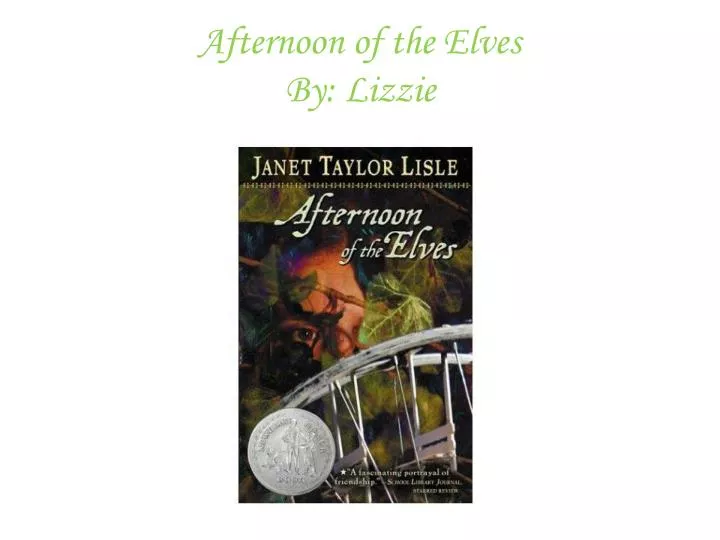 afternoon of the elves by lizzie