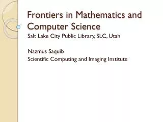 Frontiers in Mathematics and Computer Science