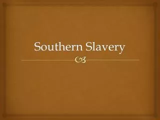 southern slavery