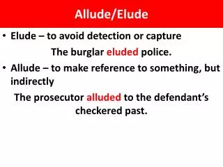 Allude/Elude