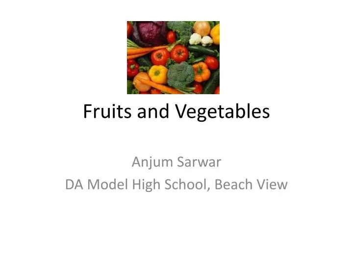 fruits and vegetables