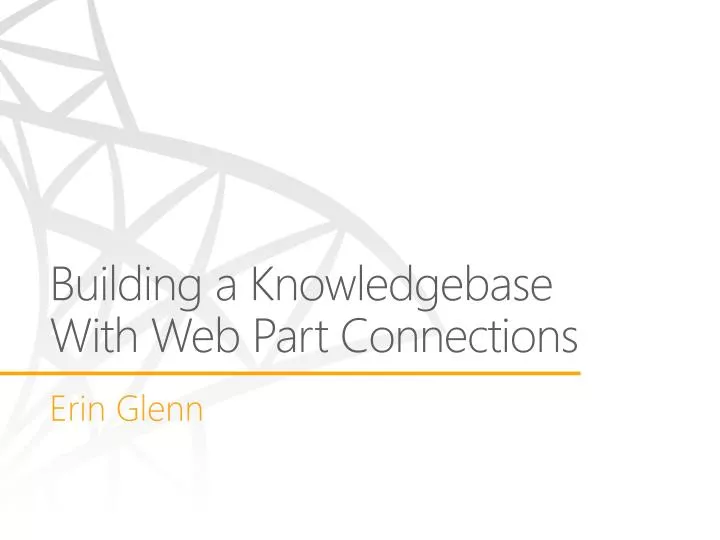 building a knowledgebase with web part connections