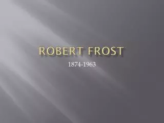 Robert Frost