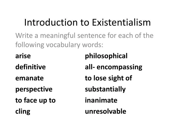 introduction to existentialism