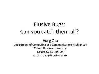 Elusive Bugs: Can you catch them all?