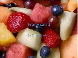 Fruity salad