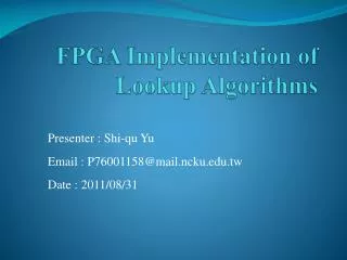 FPGA Implementation of Lookup Algorithms