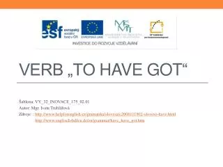 verb to have got