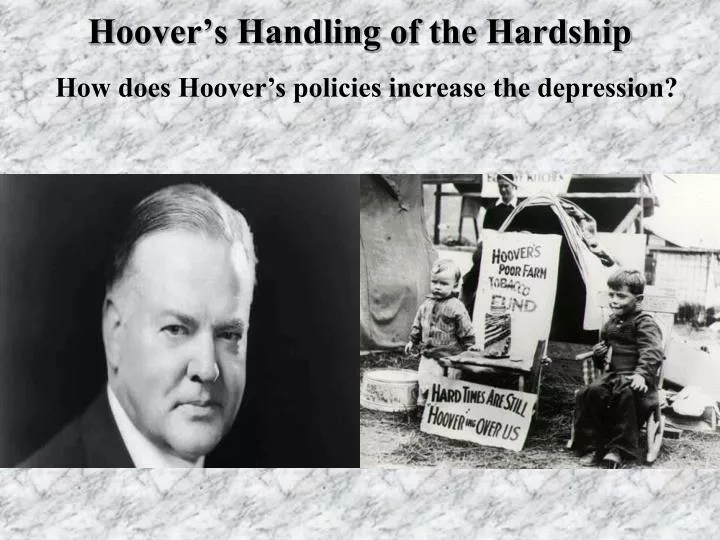 hoover s handling of the hardship