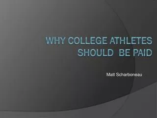 Why College Athletes Should Be Paid