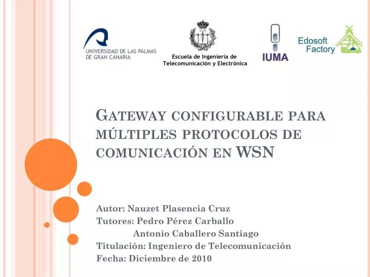 gateway configurable para m ltiples protocolos de comunicaci n en wsn