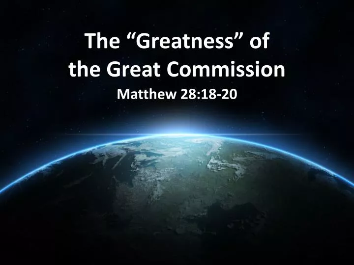 the greatness of the great commission