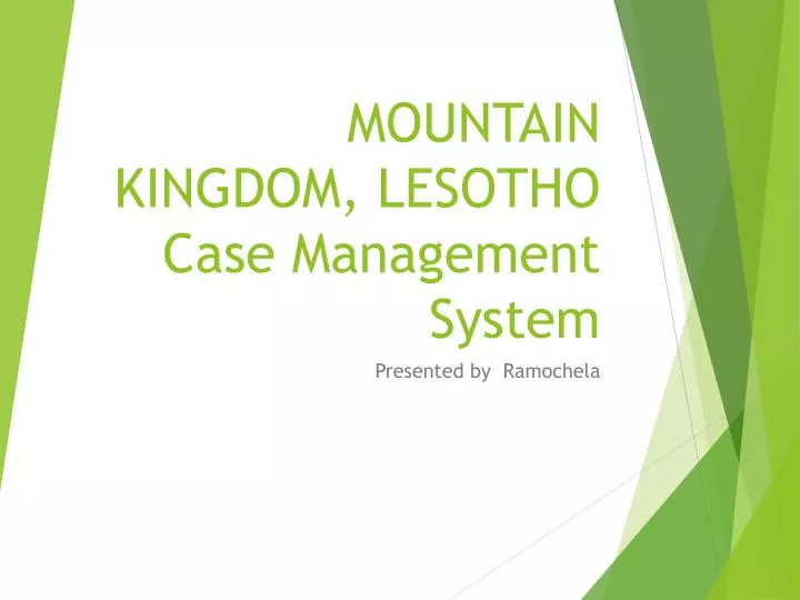 mountain kingdom lesotho case management s ystem