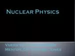 Nuclear Physics - slide 1